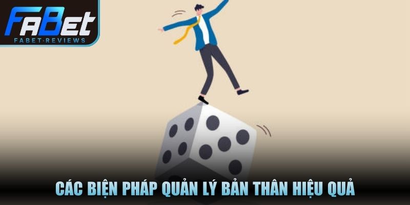 Các biện pháp quản lý bản thân hiệu quả