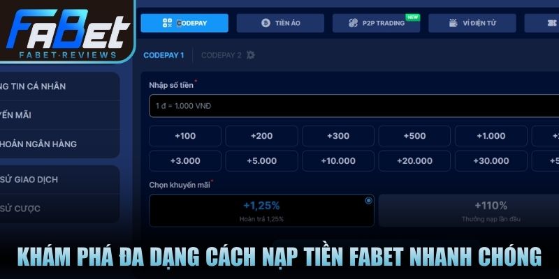 Nạp Tiền Fabet Dễ Dàng, Bảo Mật, Thao Tác Nhanh Chóng Khám phá đa dạng cách nạp tiền Fabet nhanh chóng, tiện lợi